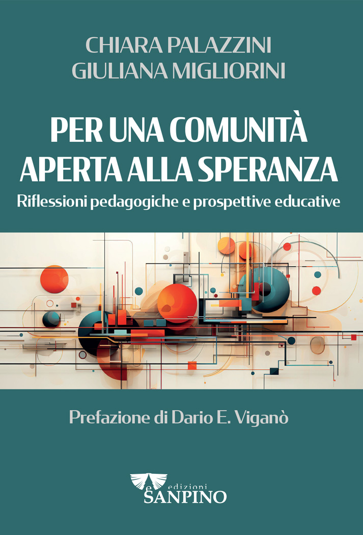 PER UNA COMUNITÀ APERTA ALLA SPERANZA - Chiara Palazzini e Giuliana Migliorini